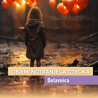 Objemi notranjega otroka - Maribor 16.10. ob 18:00-20:00 (Sončna vila)